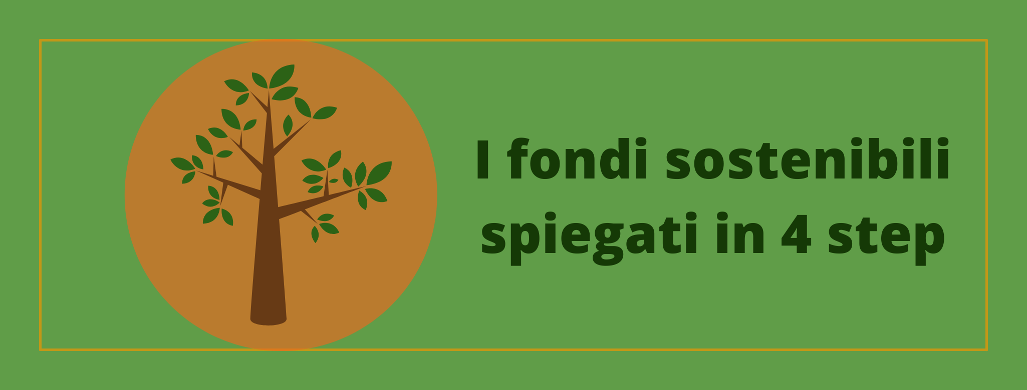 I fondi sostenibili spiegati in 4 step