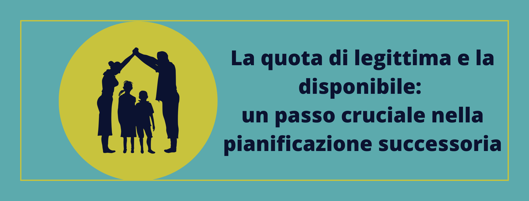 La quota di legittima e la disponibile: un passo cruciale nella pianificazione successoria