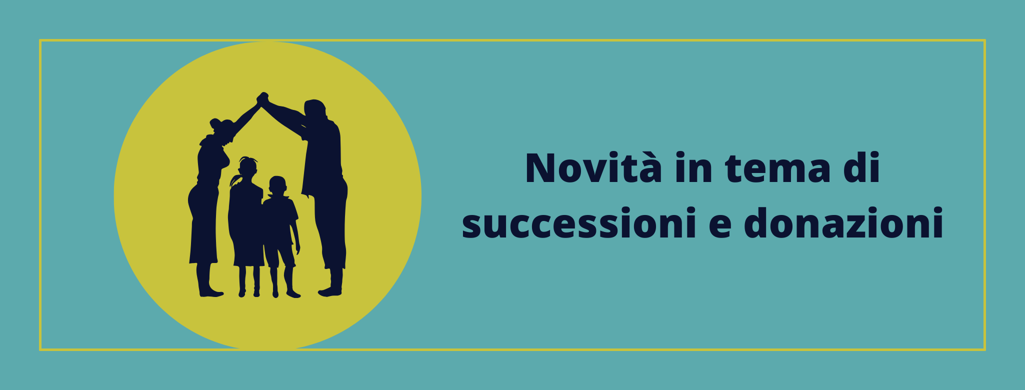 Novità in tema di successioni e donazioni